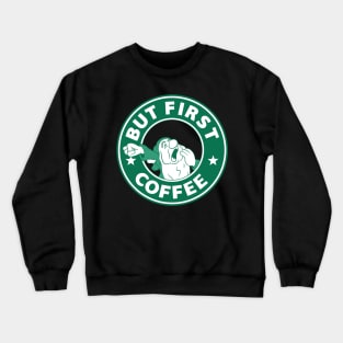 But First Coffee Sleepy Dwarf Crewneck Sweatshirt